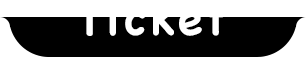 Ticket